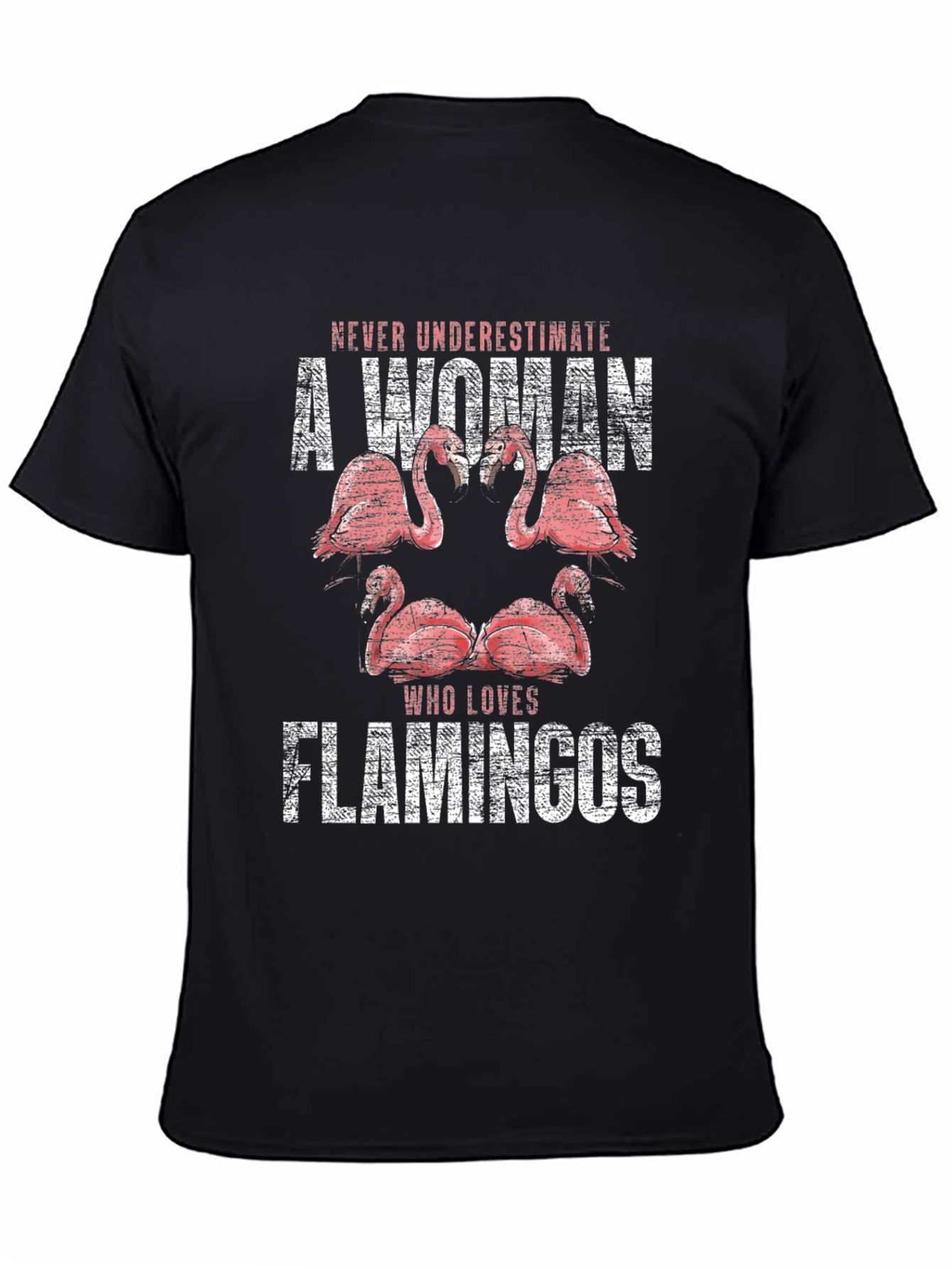 Flamingo Lover Graphic Tee - Never Underestimate