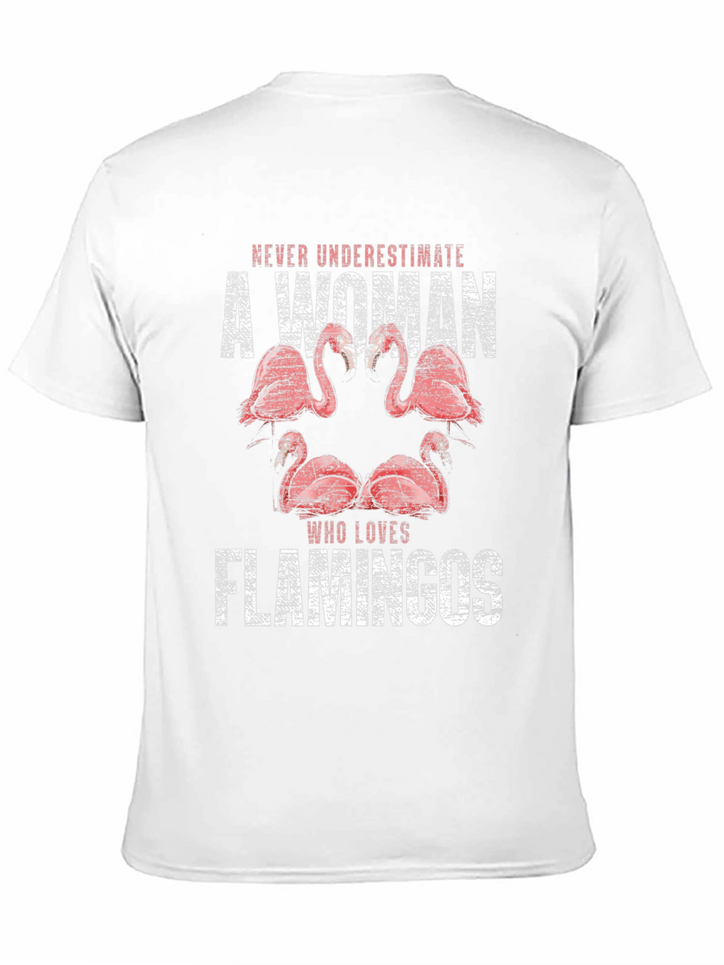 Flamingo Lover Graphic Tee - Never Underestimate