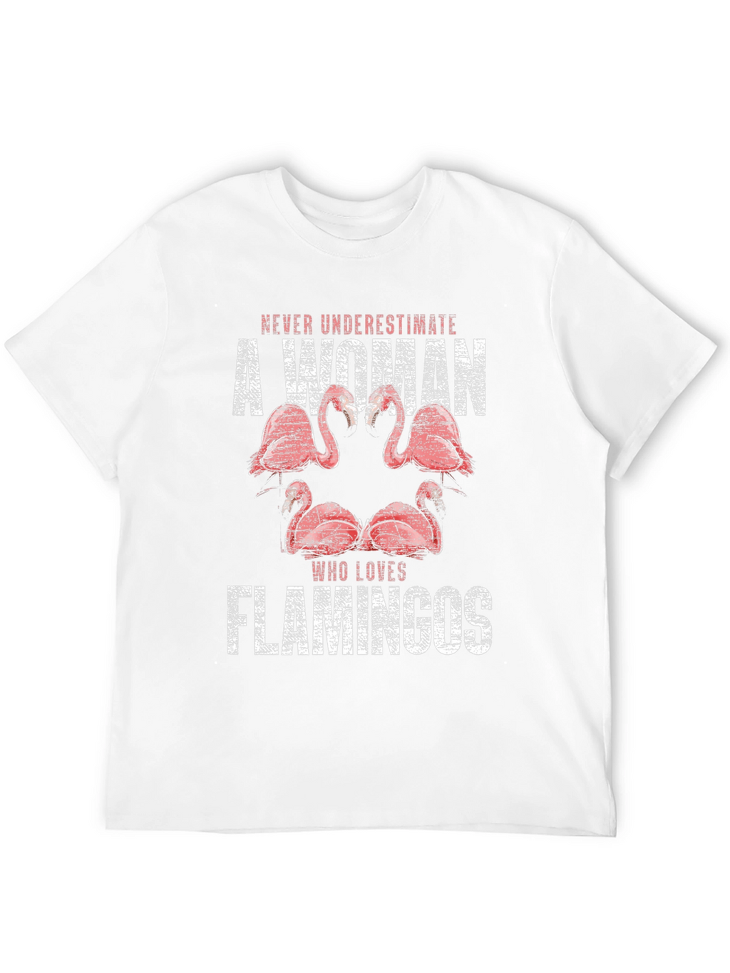 Flamingo Lover Graphic Tee - Never Underestimate