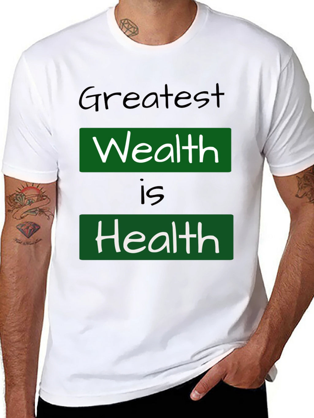 Greatest Wealth Is Health T-Shirt