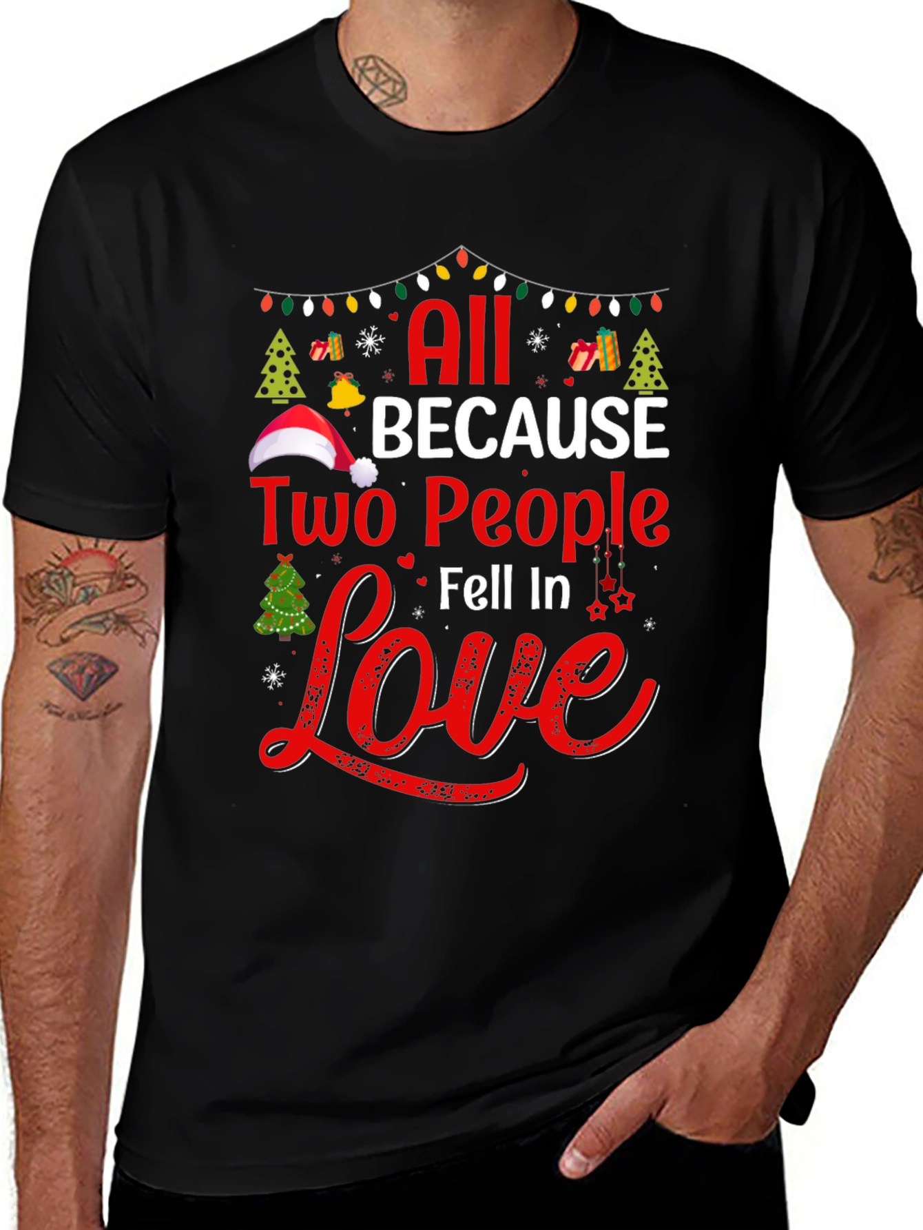 All Because Two People Fell In Love Graphic Tee