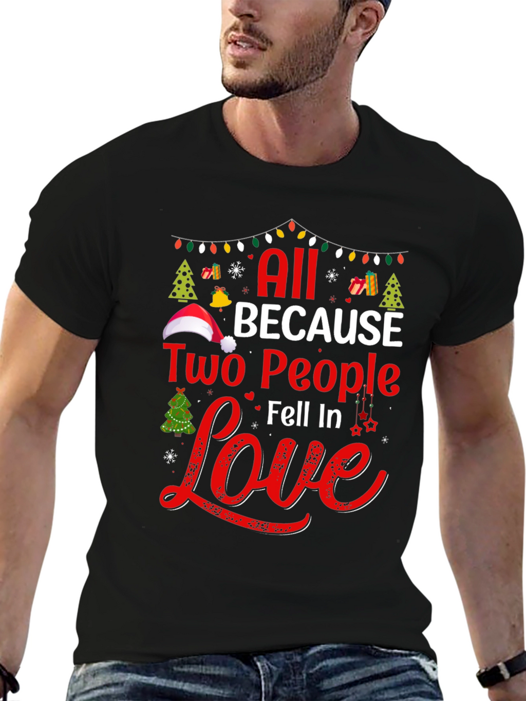 All Because Two People Fell In Love Graphic Tee