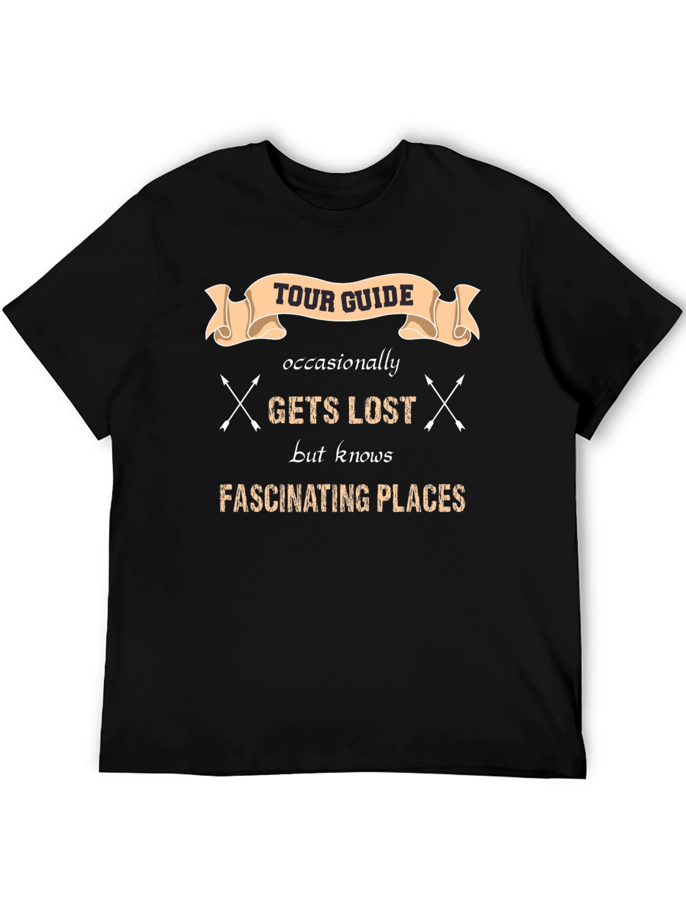 Tour Guide Gets Lost T-Shirt