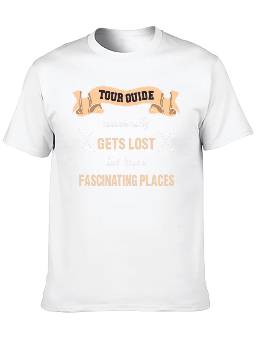 Tour Guide Gets Lost T-Shirt