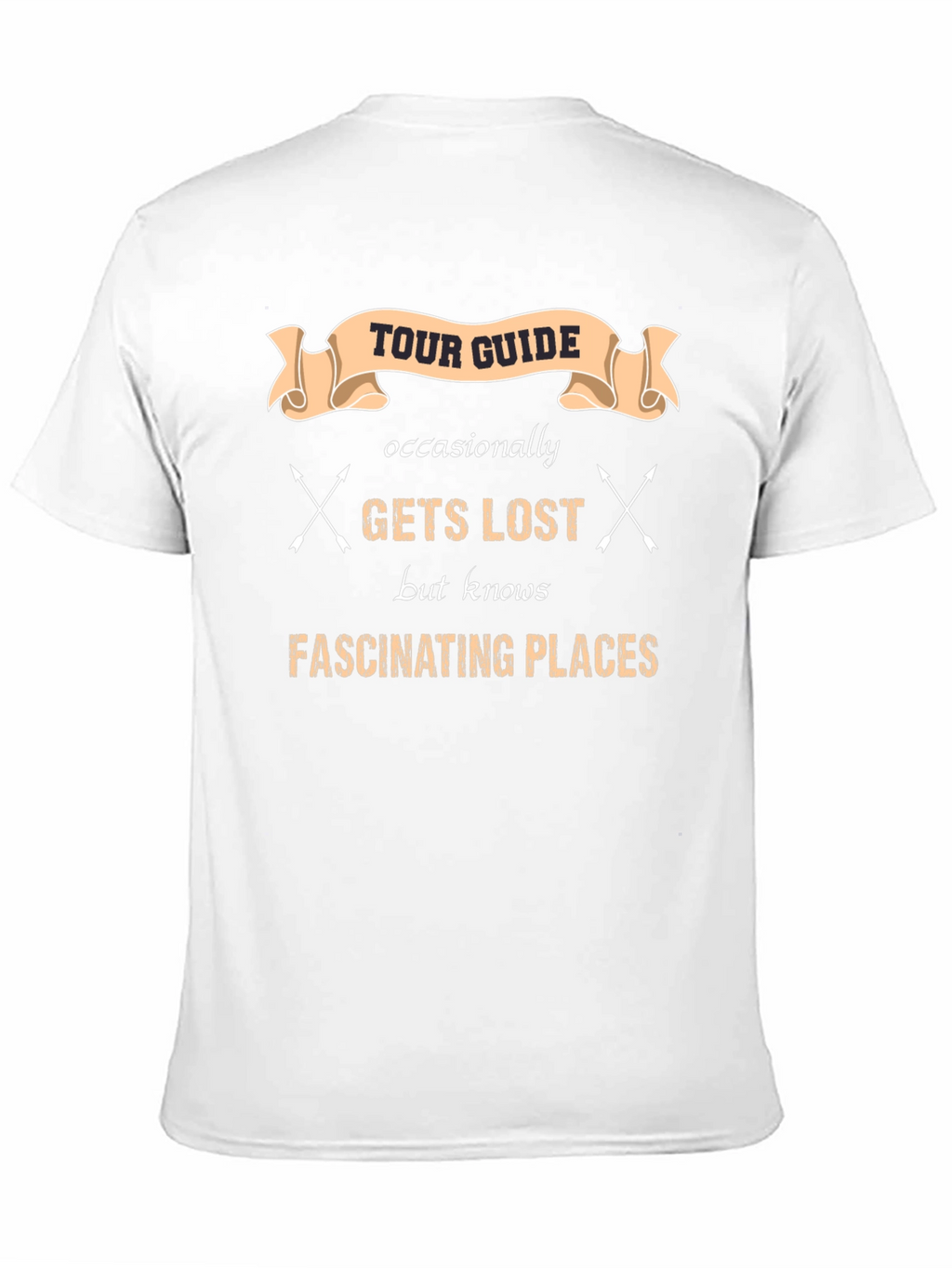 Tour Guide Gets Lost T-Shirt