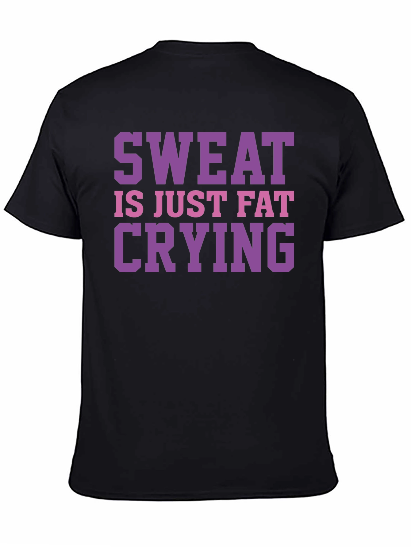 Sweat is Just Fat Crying Graphic Tee