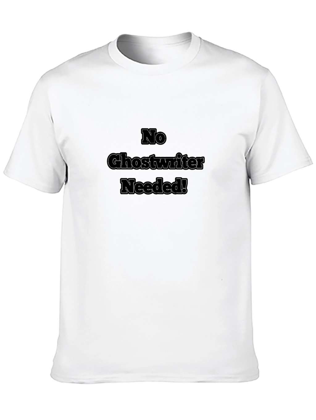 No Ghostwriter Needed! Black T-Shirt