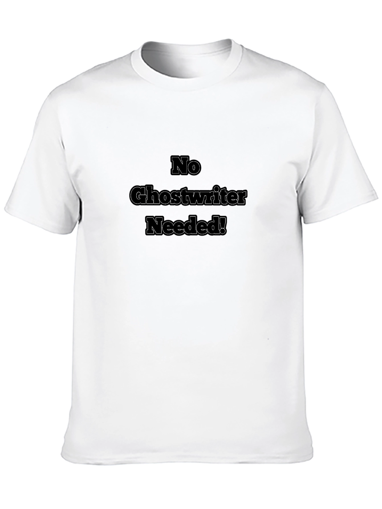 No Ghostwriter Needed! Black T-Shirt