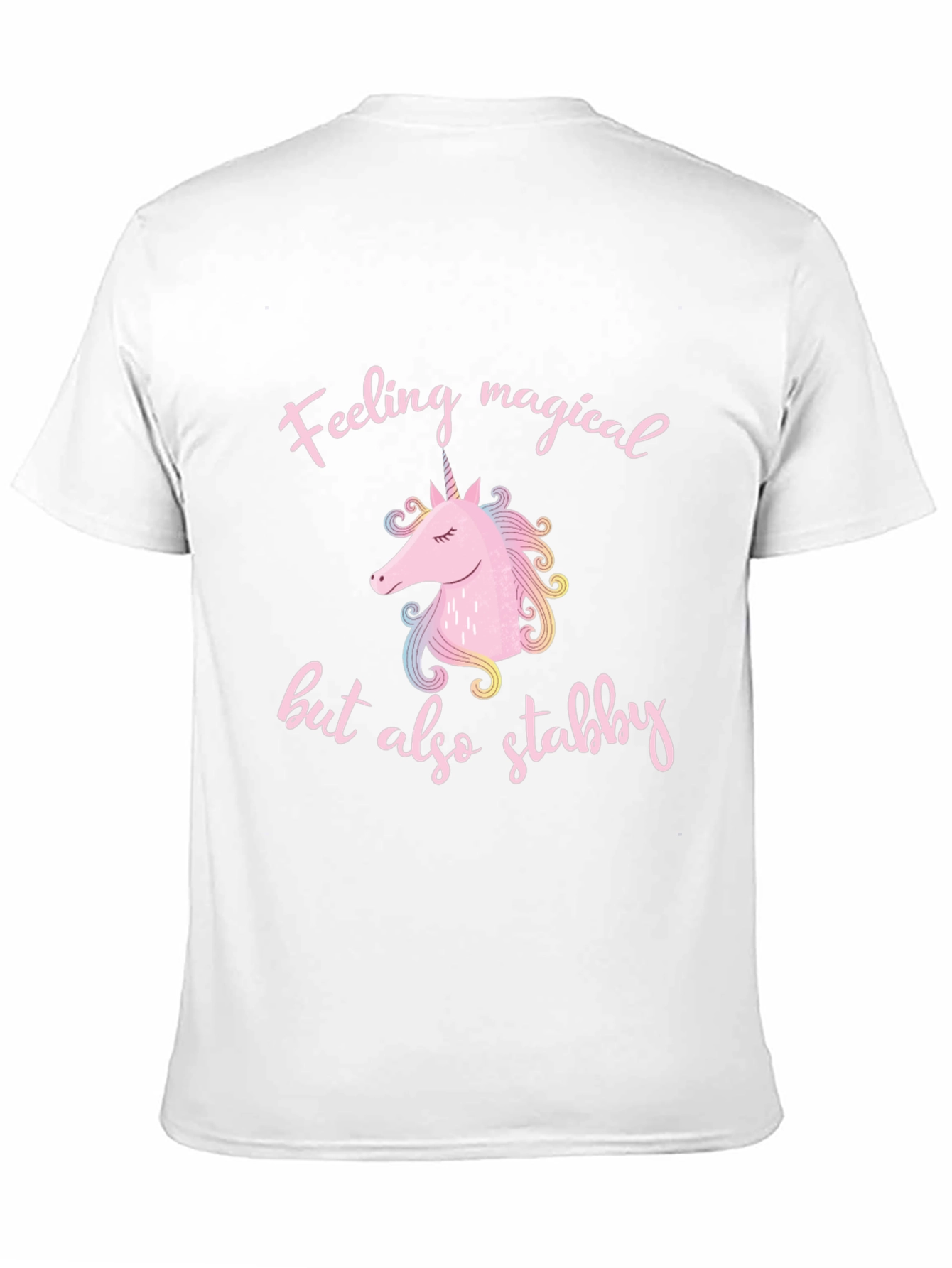 Feeling Magical But Also Stabby T-Shirt