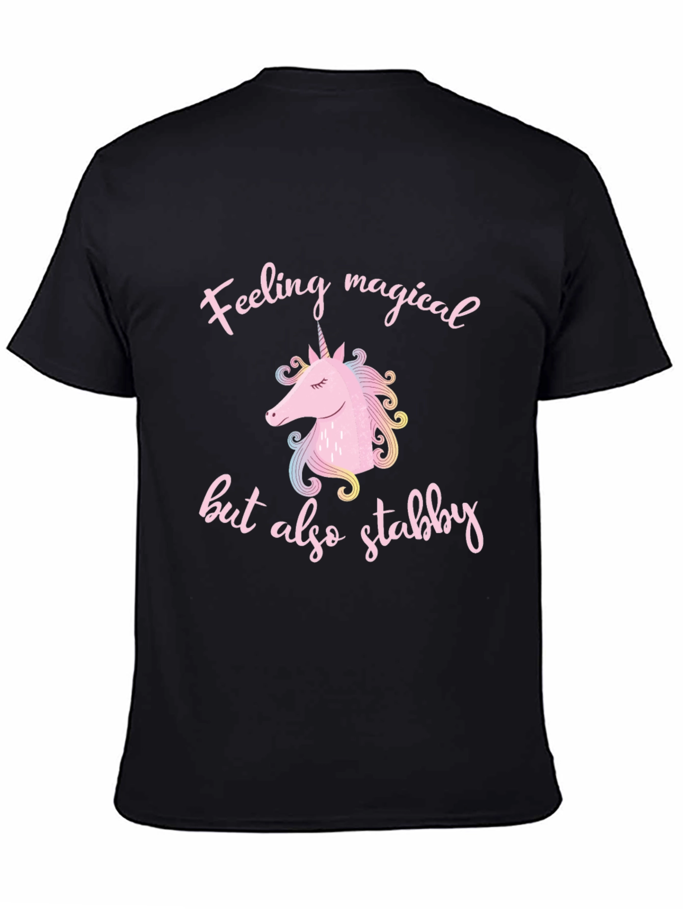 Feeling Magical But Also Stabby T-Shirt