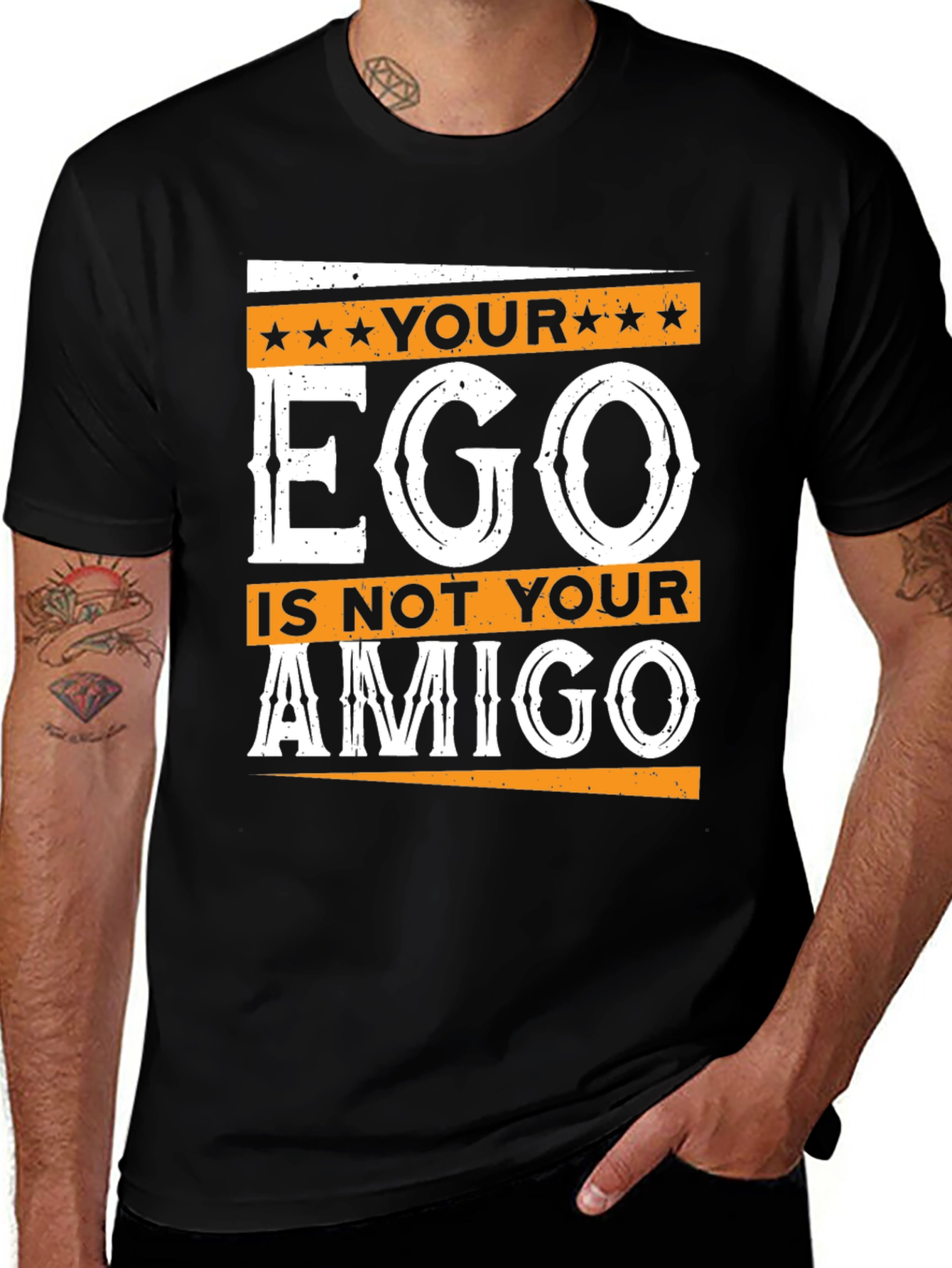 Your Ego is Not Your Amigo Graphic T-Shirt