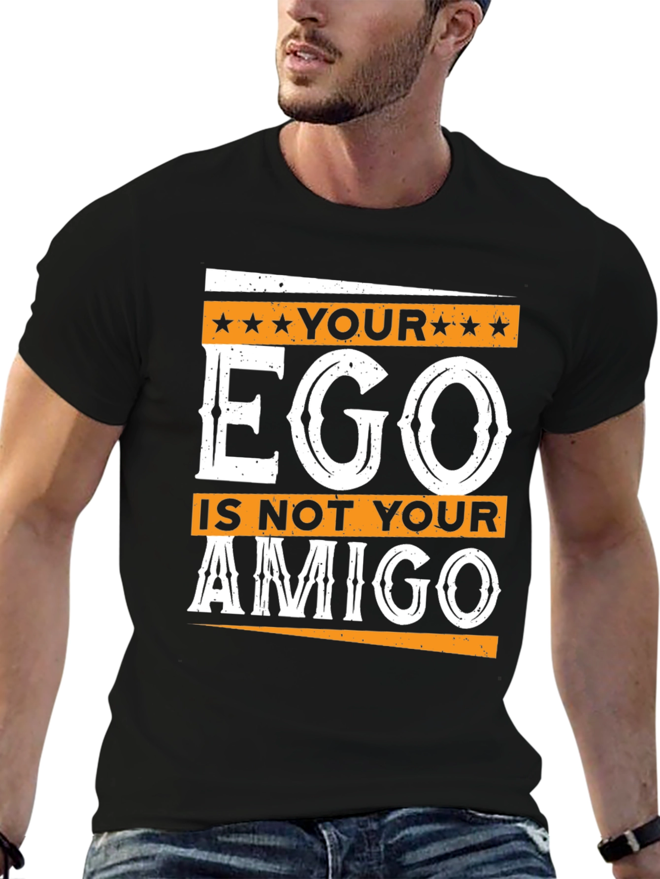 Your Ego is Not Your Amigo Graphic T-Shirt