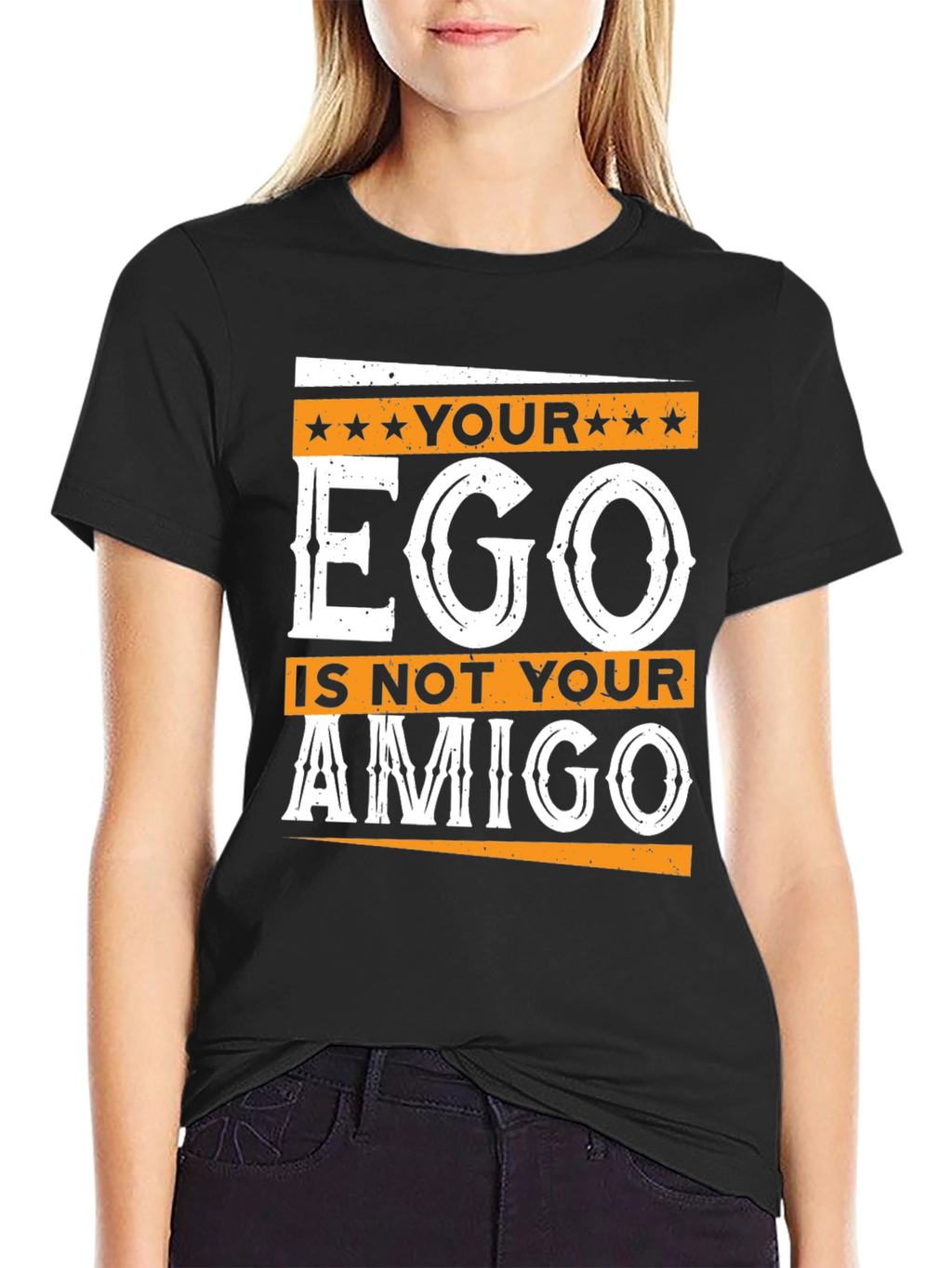 Your Ego is Not Your Amigo Graphic T-Shirt