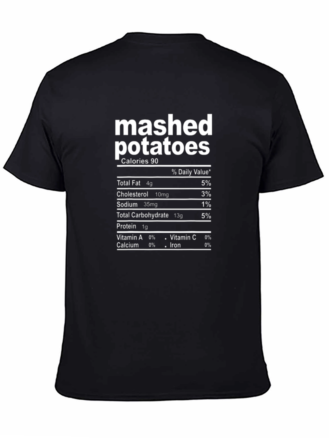 Mashed Potatoes Nutrition Facts Black T-Shirt