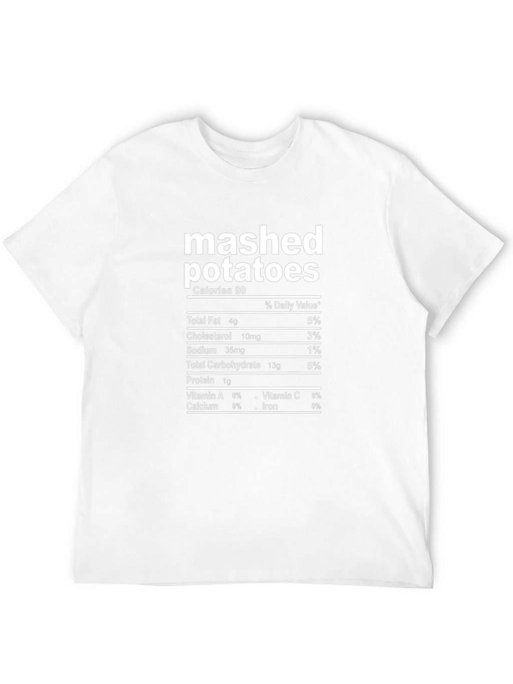 Mashed Potatoes Nutrition Facts Black T-Shirt