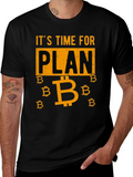 Its Time for Plan B Bitcoin Graphic Tee