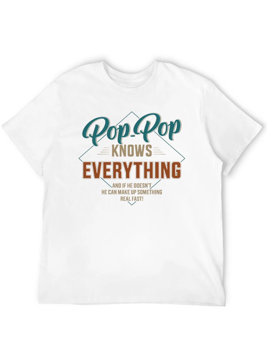 Pop-Pop Knows Everything T-Shirt