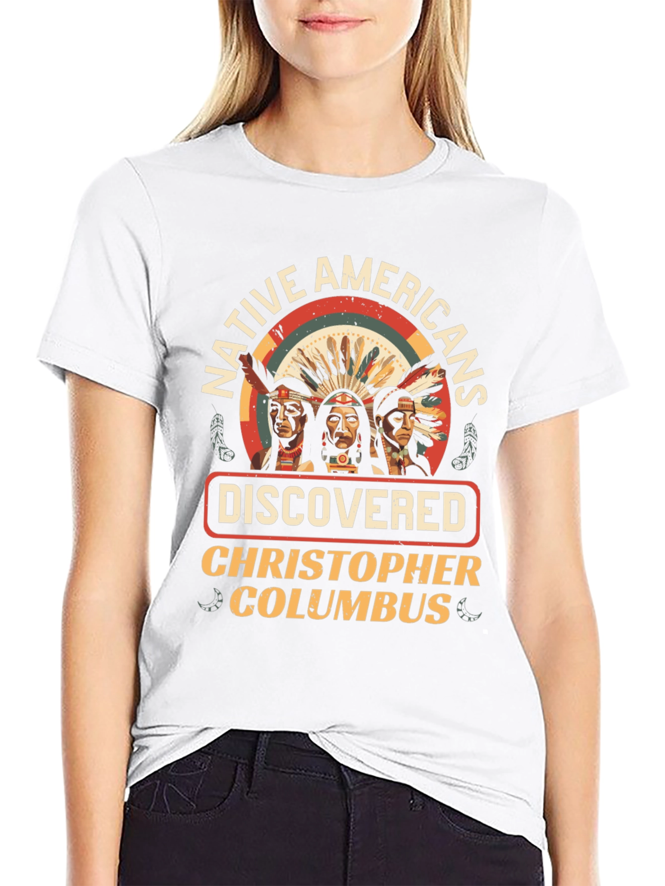 Native Americans Discovered Columbus T-Shirt