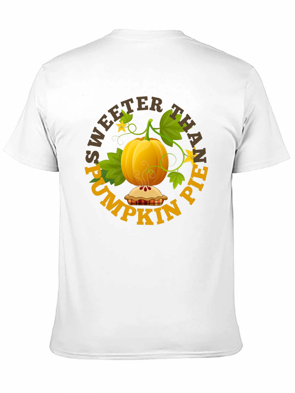 Sweeter Than Pumpkin Pie T-Shirt