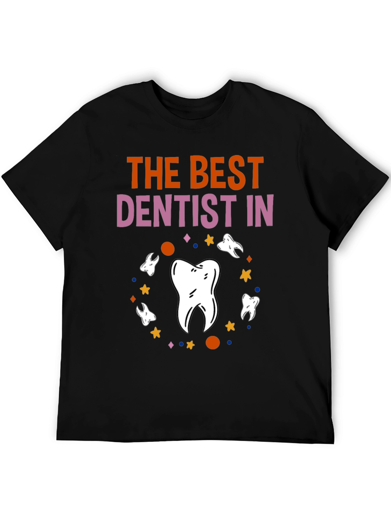 Best Dentist T-Shirt Novelty Graphic Tee