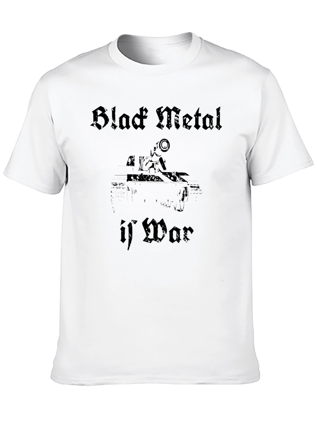 Black Metal If War T-Shirt