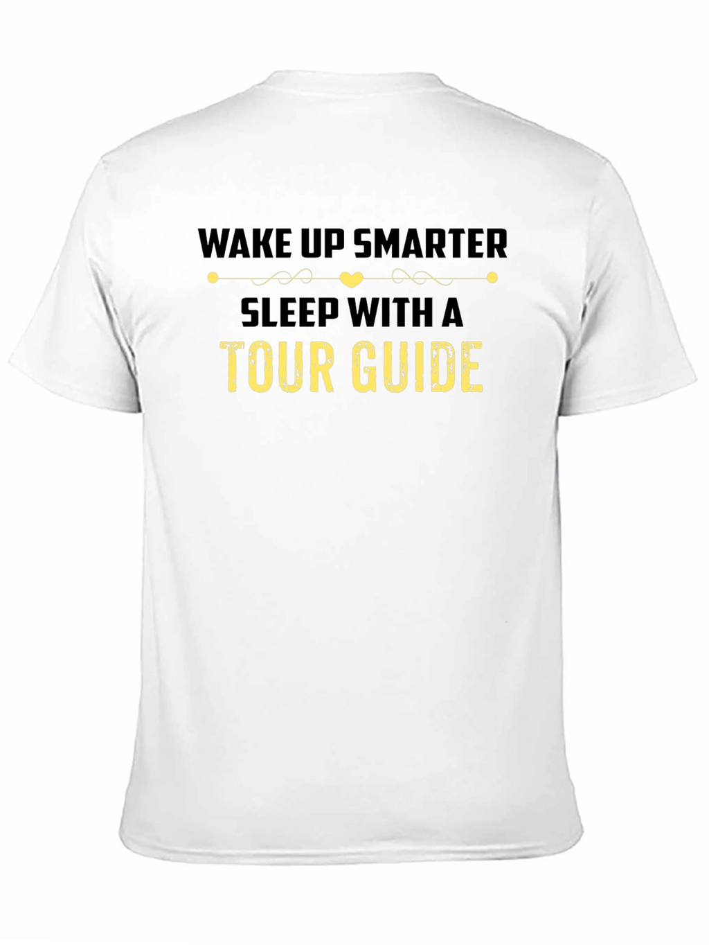 Wake Up Smarter Tour Guide Tee