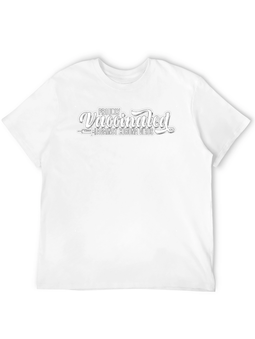 Proudly Vaccinated Against Coronavirus T-Shirt