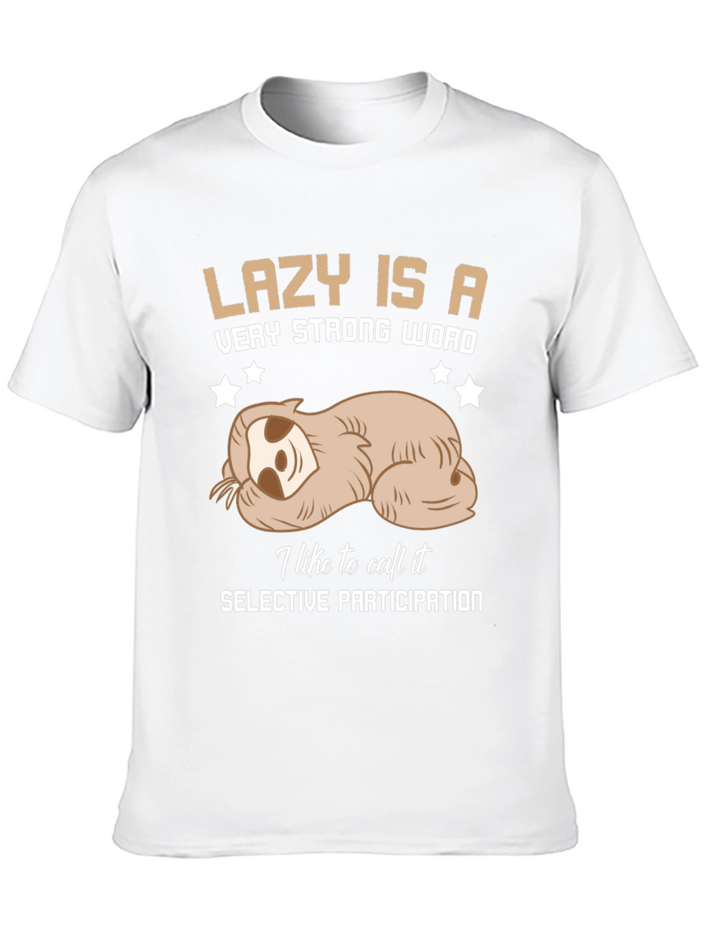 Lazy Sloth Graphic Tee: Selective Participation T-Shirt