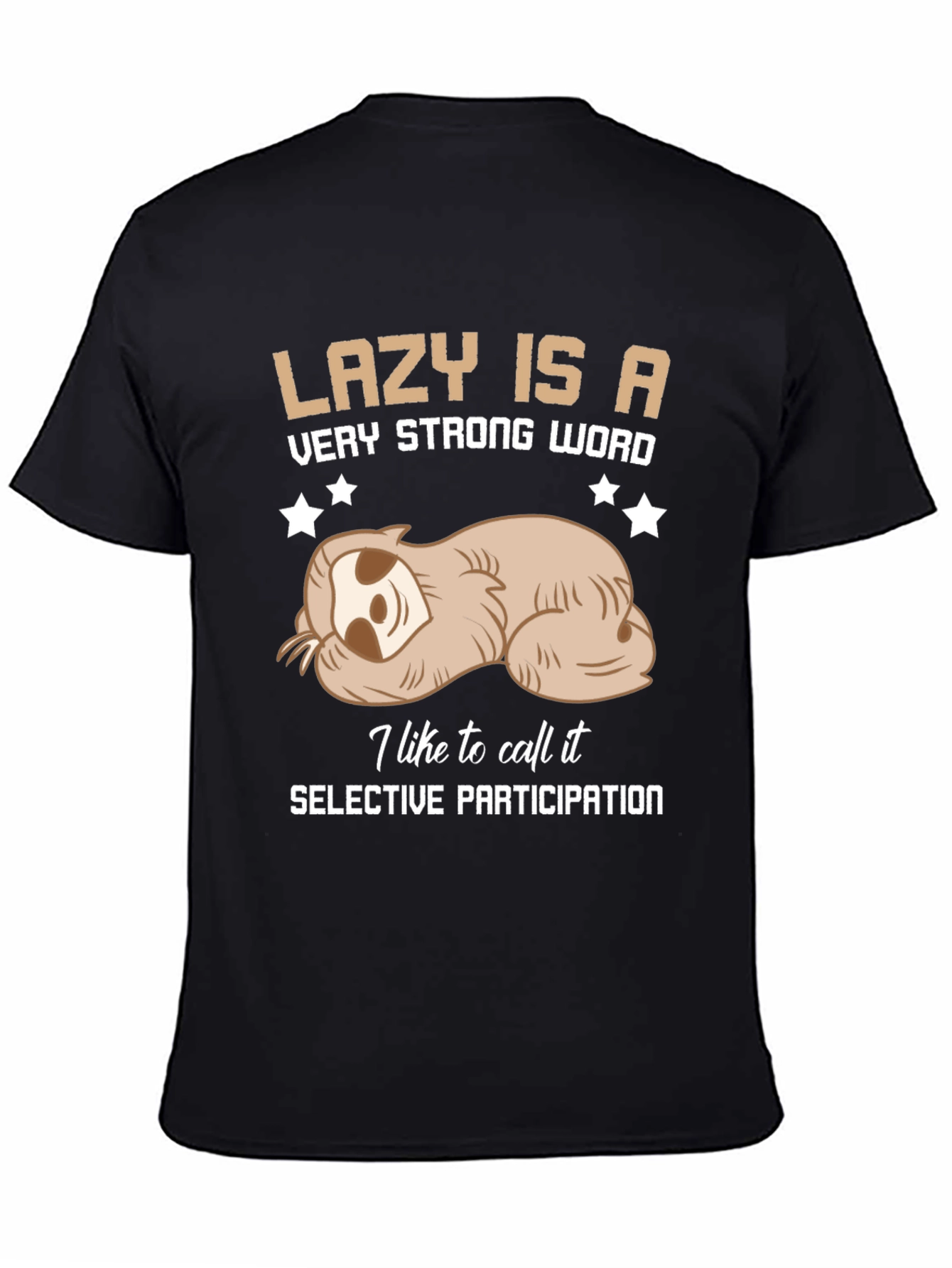 Lazy Sloth Graphic Tee: Selective Participation T-Shirt