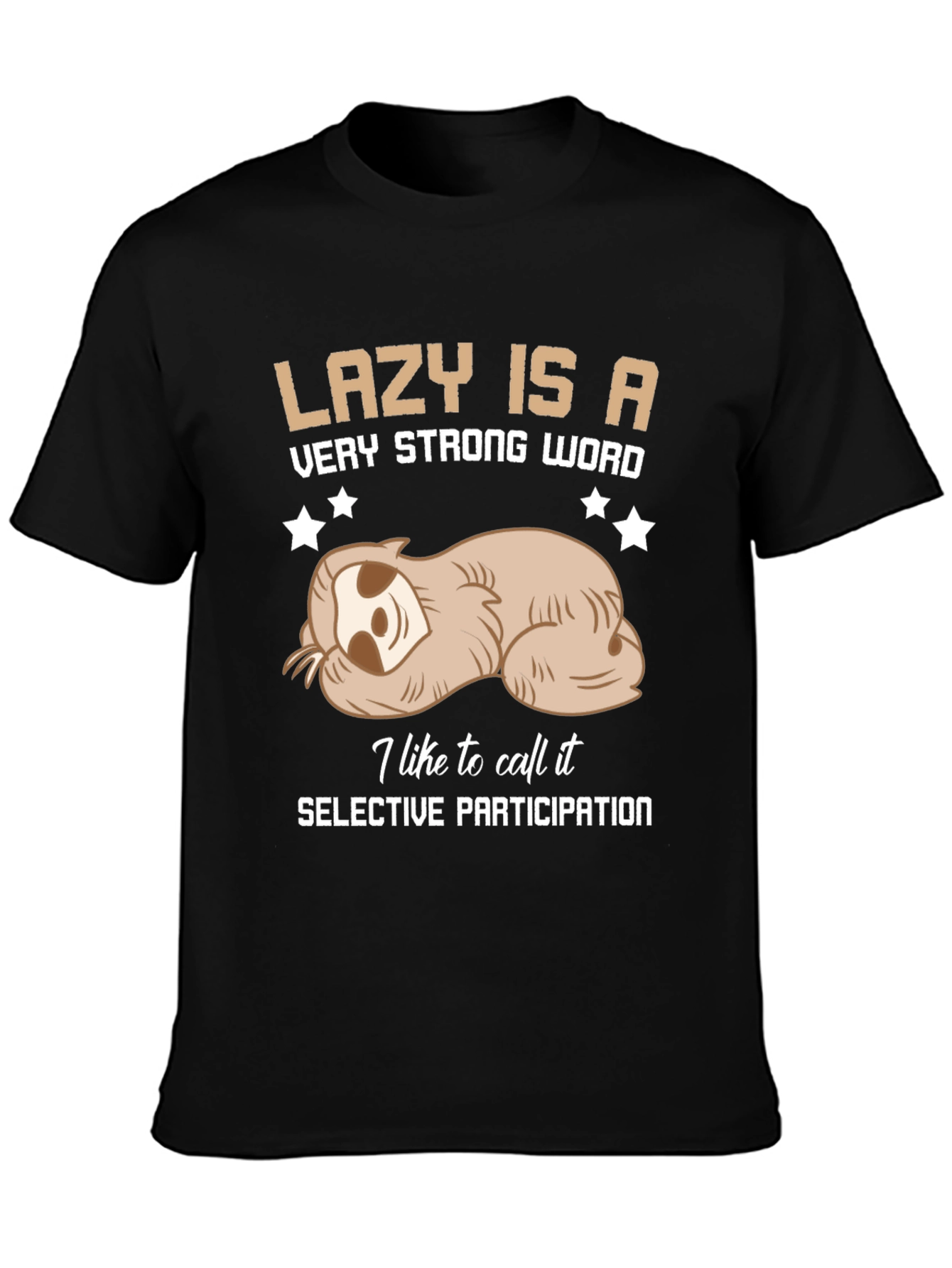 Lazy Sloth Graphic Tee: Selective Participation T-Shirt