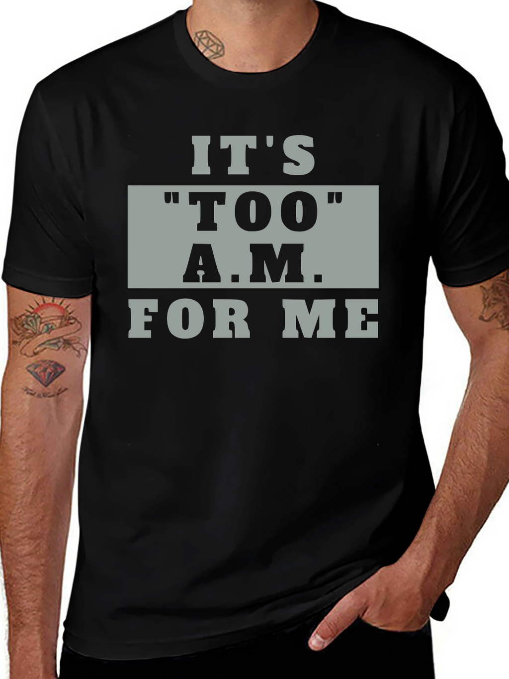 Its TOO A.M. For Me Black Graphic Tee