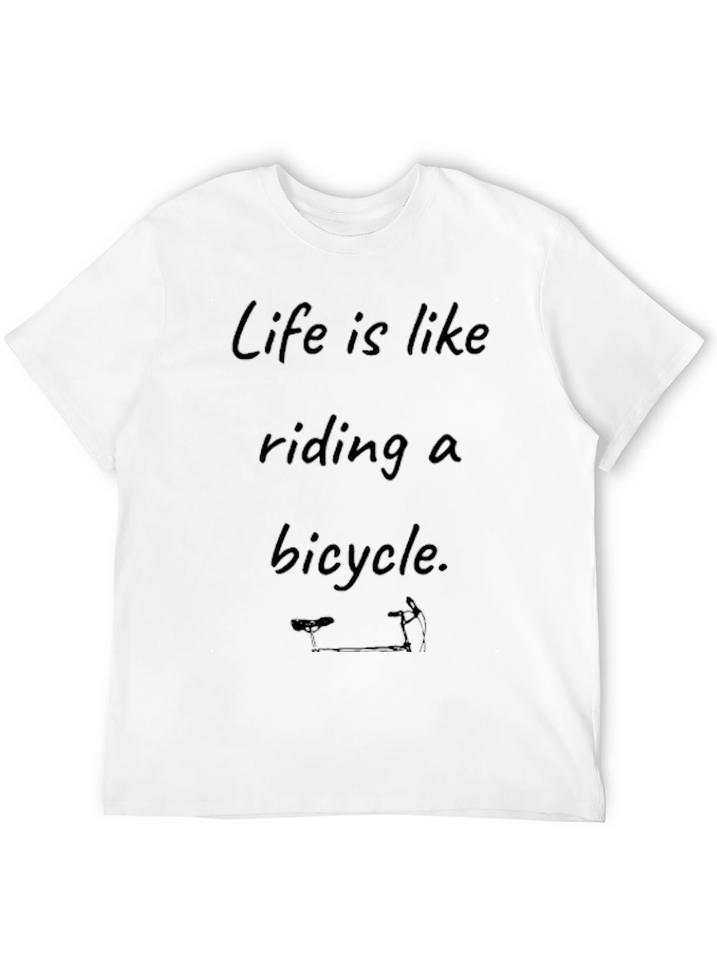 Life is Like Riding a Bicycle Graphic T-Shirt