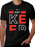 Just Keep EDing T-Shirt