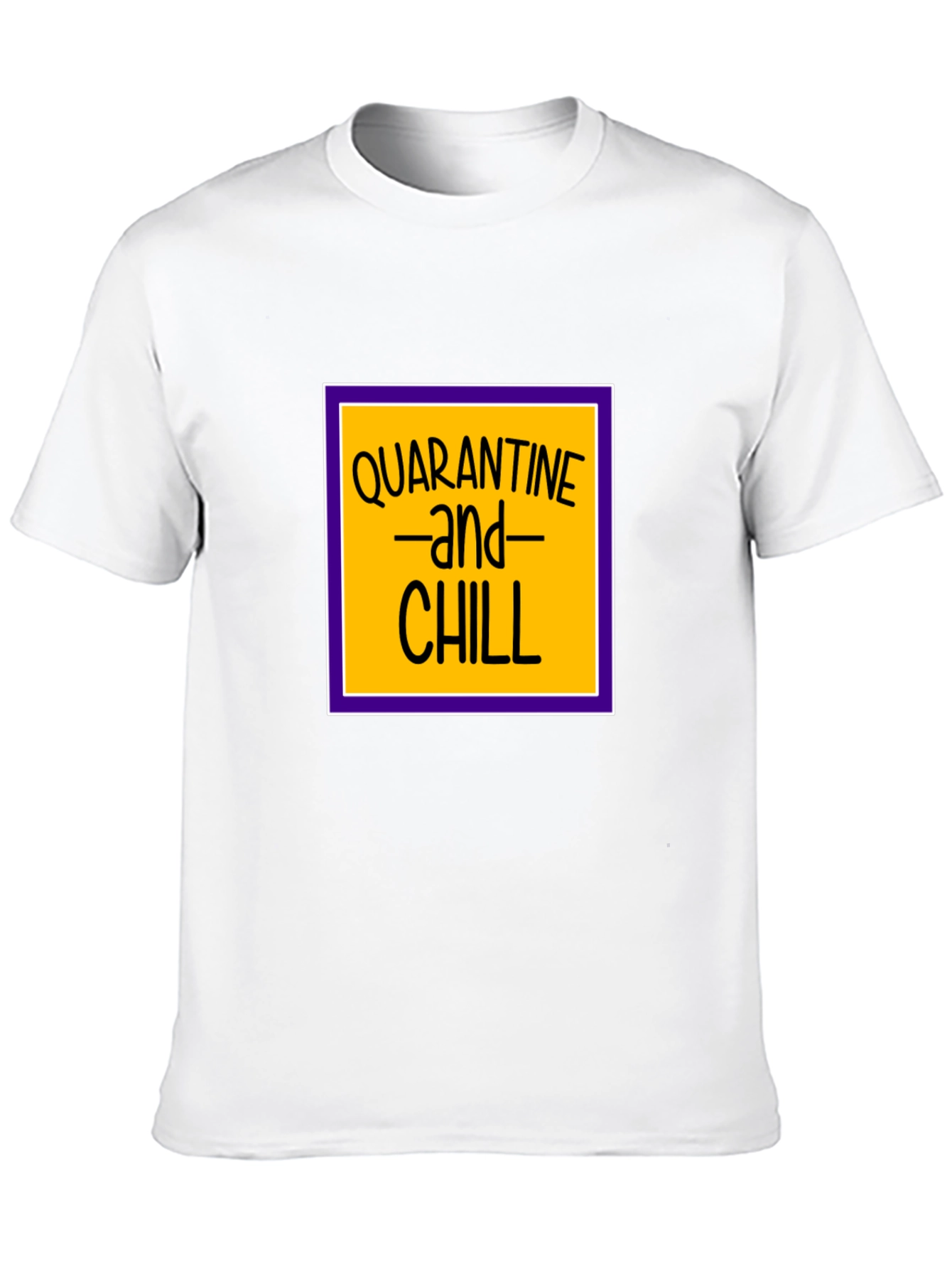 Quarantine and Chill Black T-Shirt