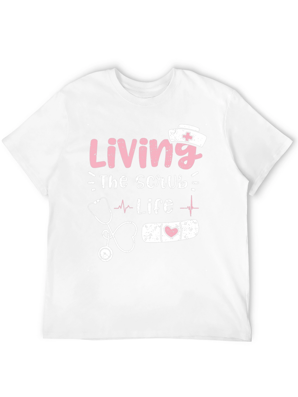 Living the Scrub Life Nurse T-Shirt