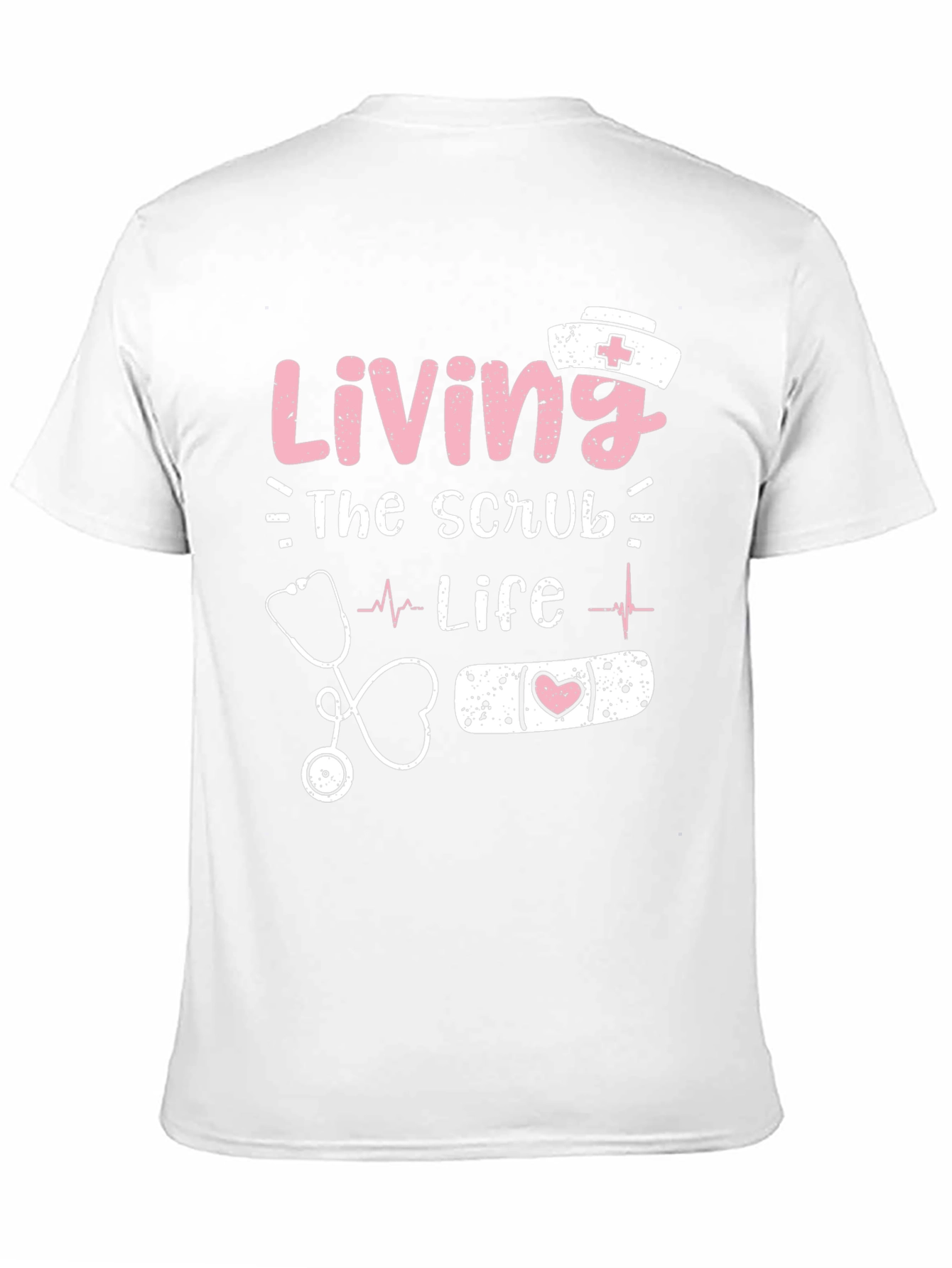 Living the Scrub Life Nurse T-Shirt