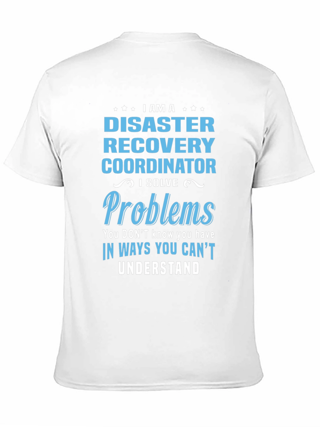 Disaster Recovery Coordinator T-Shirt