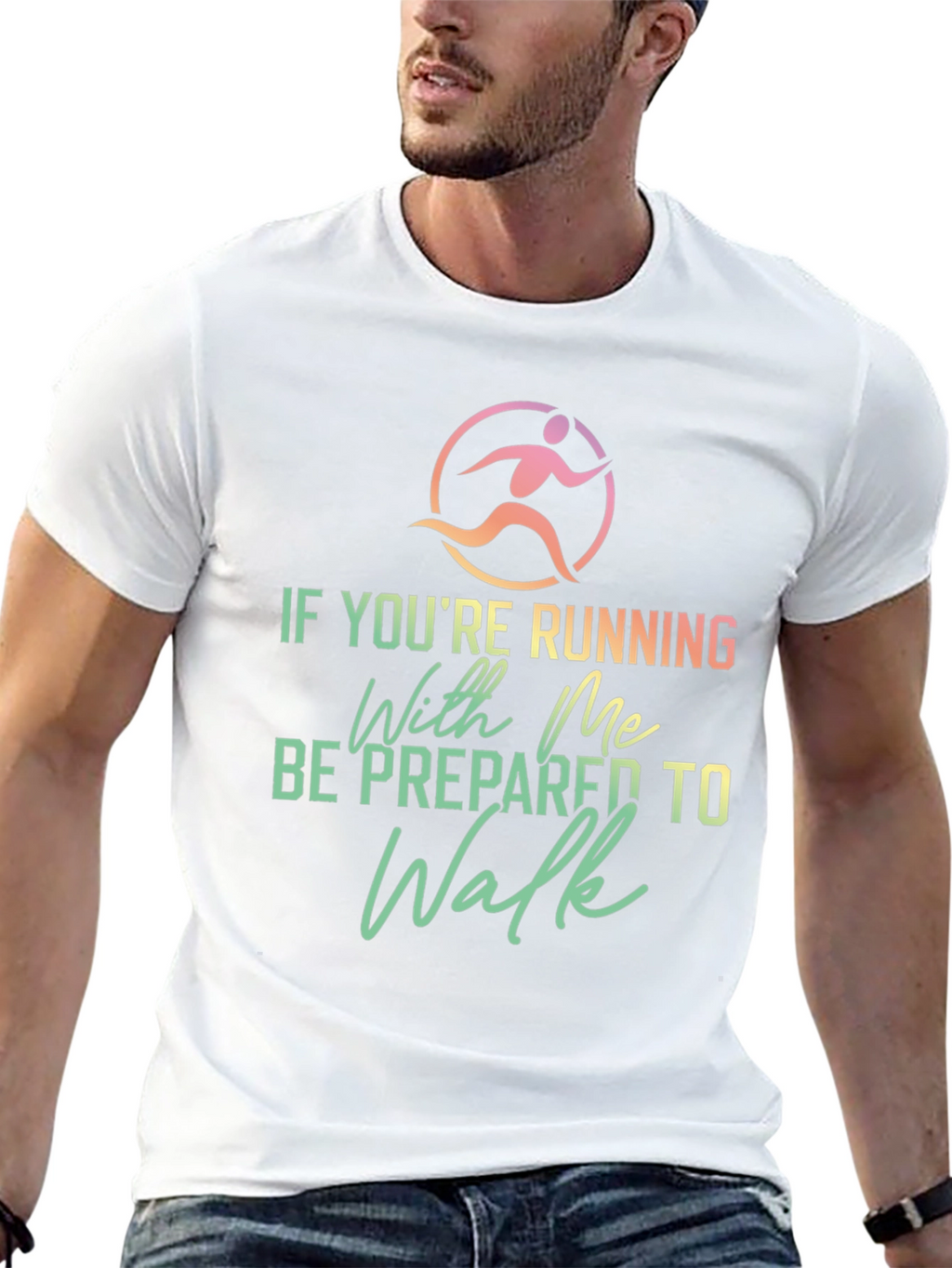 Funny Running Shirt: Be Prepared To Walk