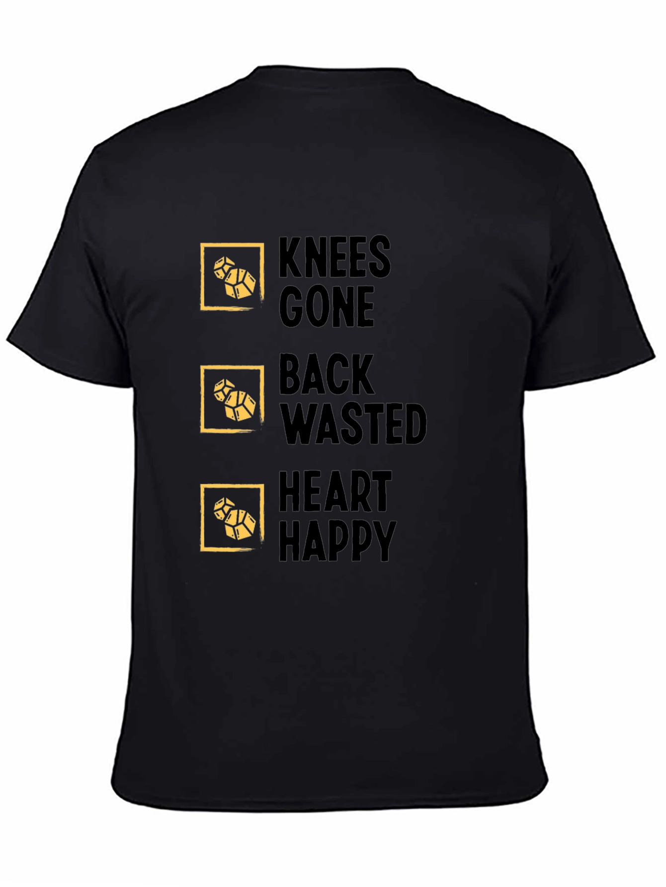 Knees Gone Back Wasted Heart Happy T-Shirt
