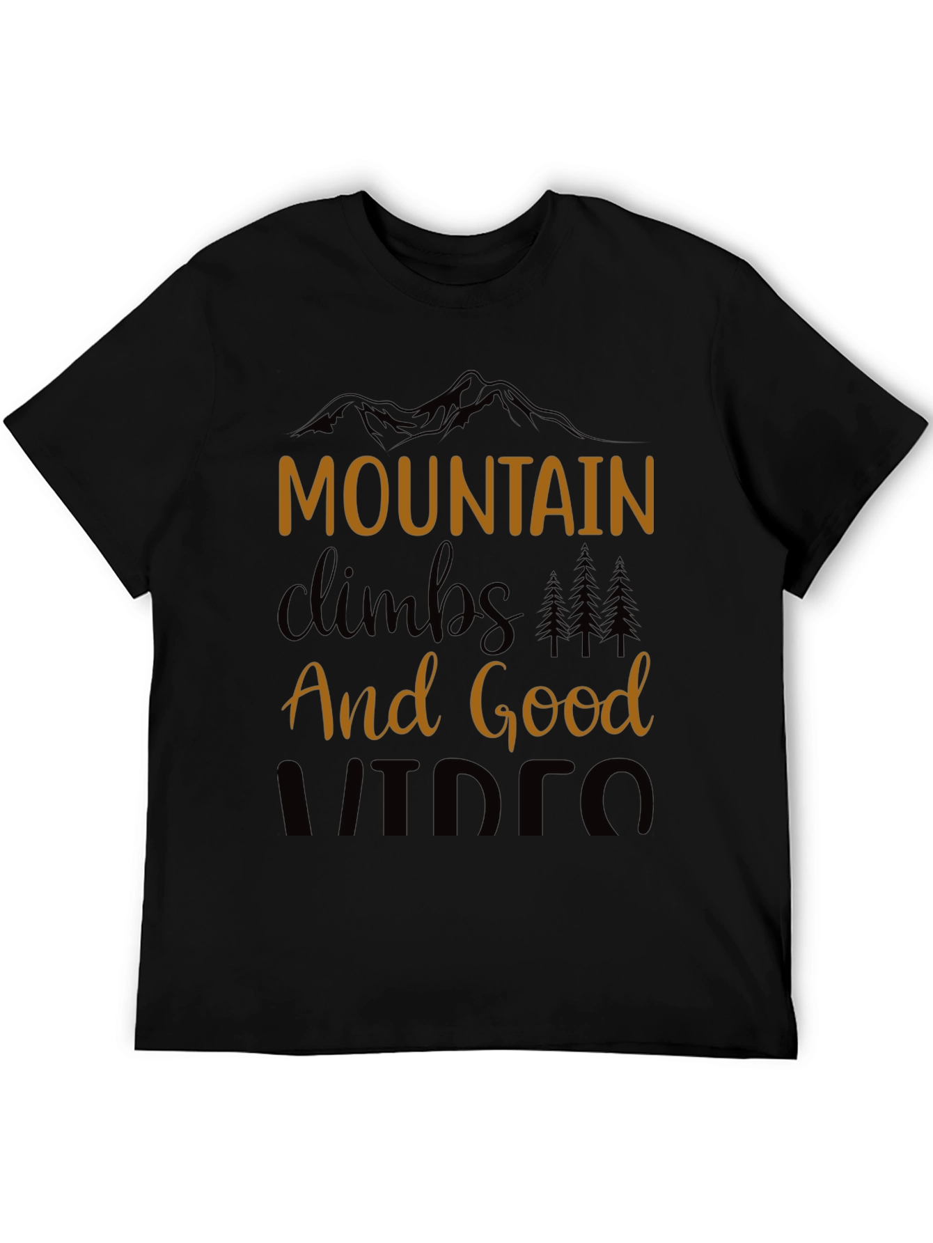 Mountain Climbs and Good Videos Black T-Shirt