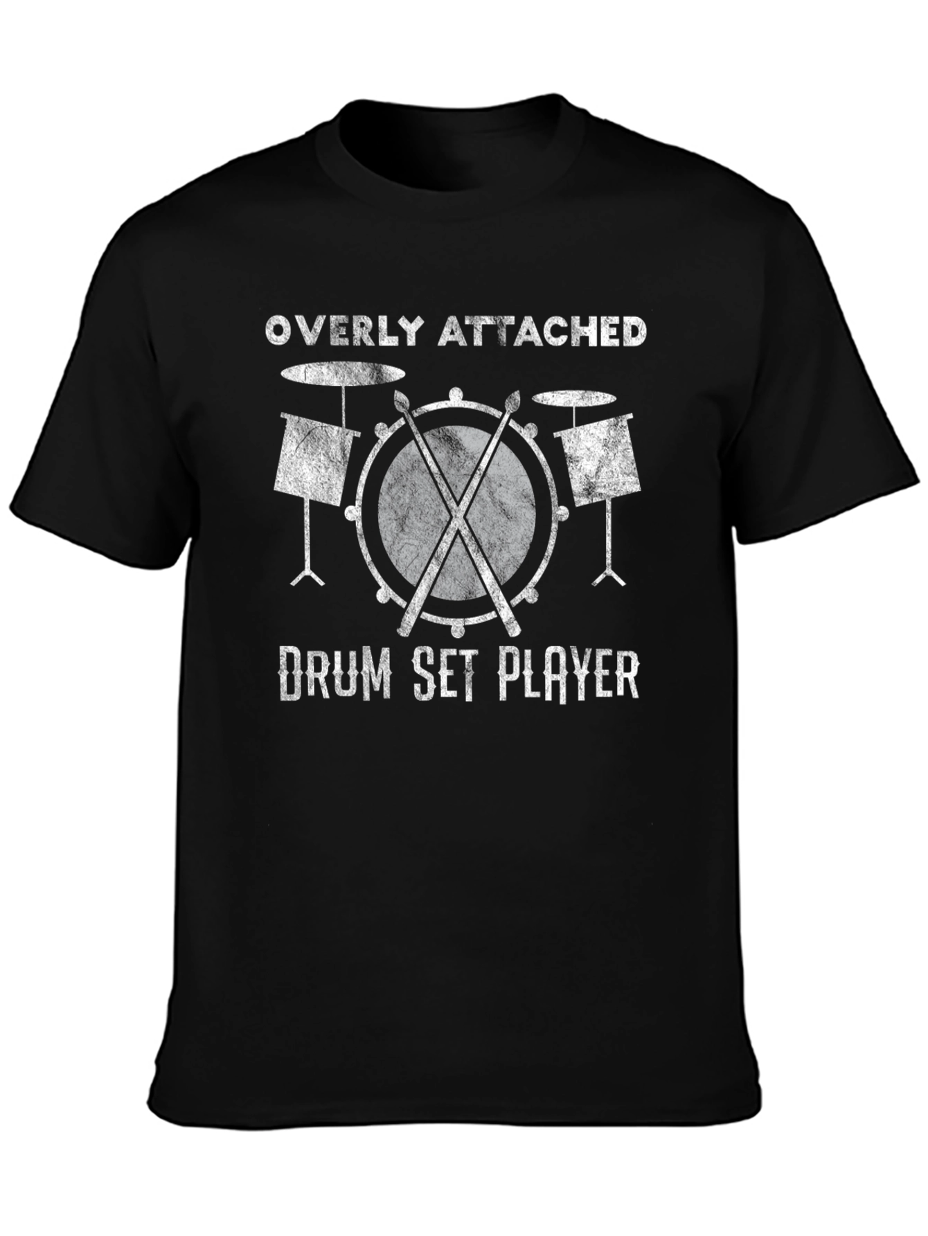 Overly Attached Drum Set Player T-Shirt