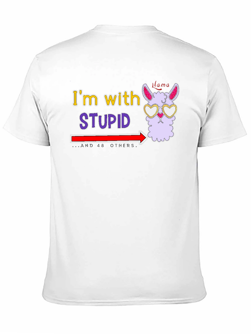 Im with Stupid Llama T-Shirt