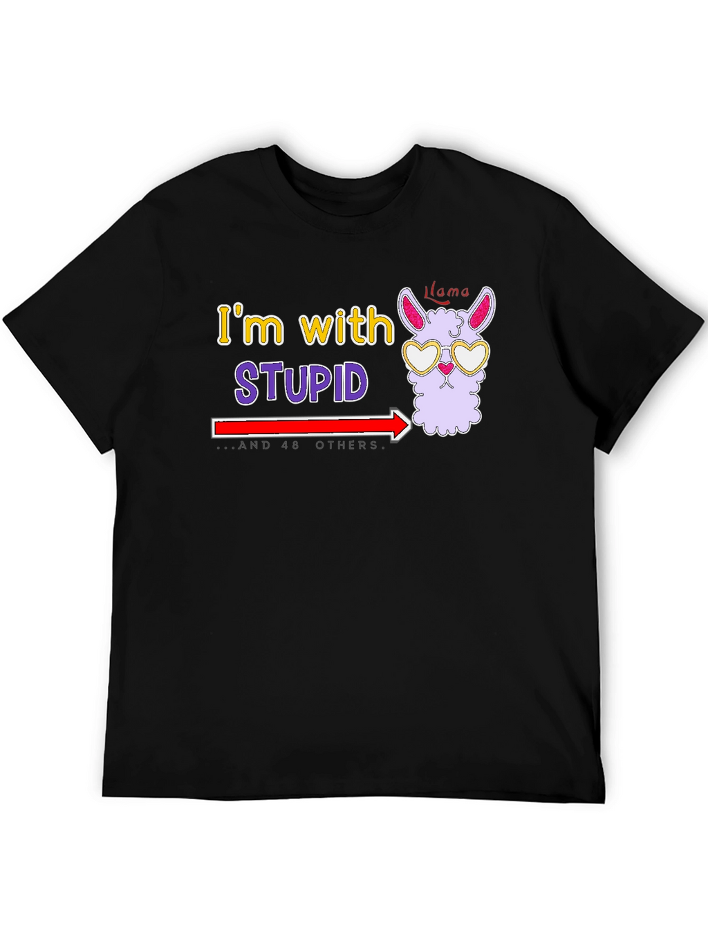 Im with Stupid Llama T-Shirt