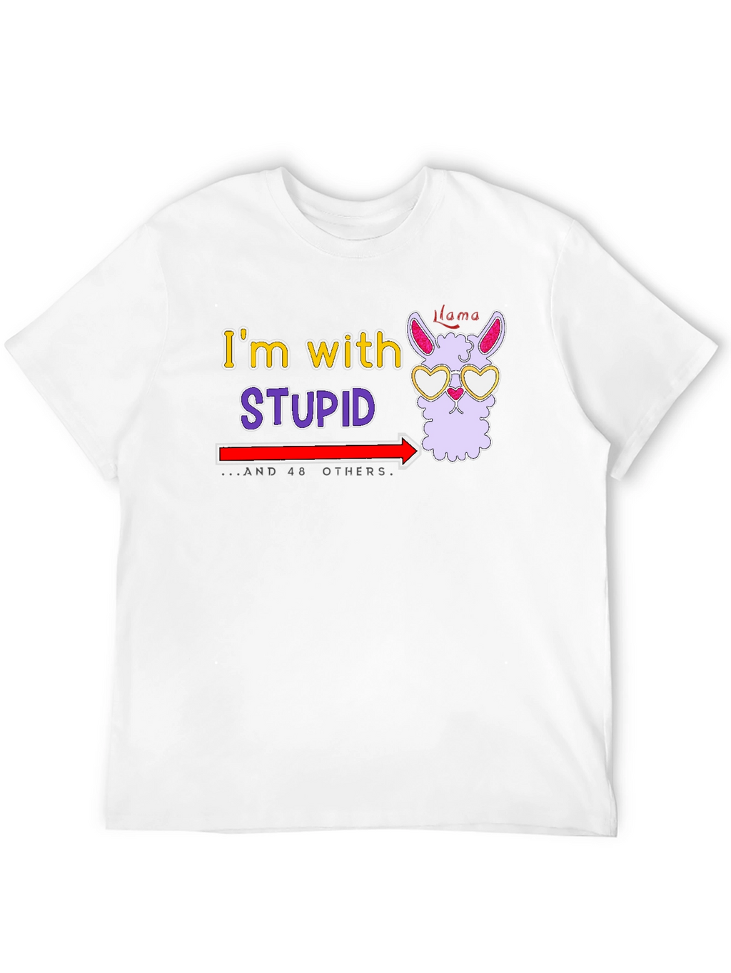 Im with Stupid Llama T-Shirt