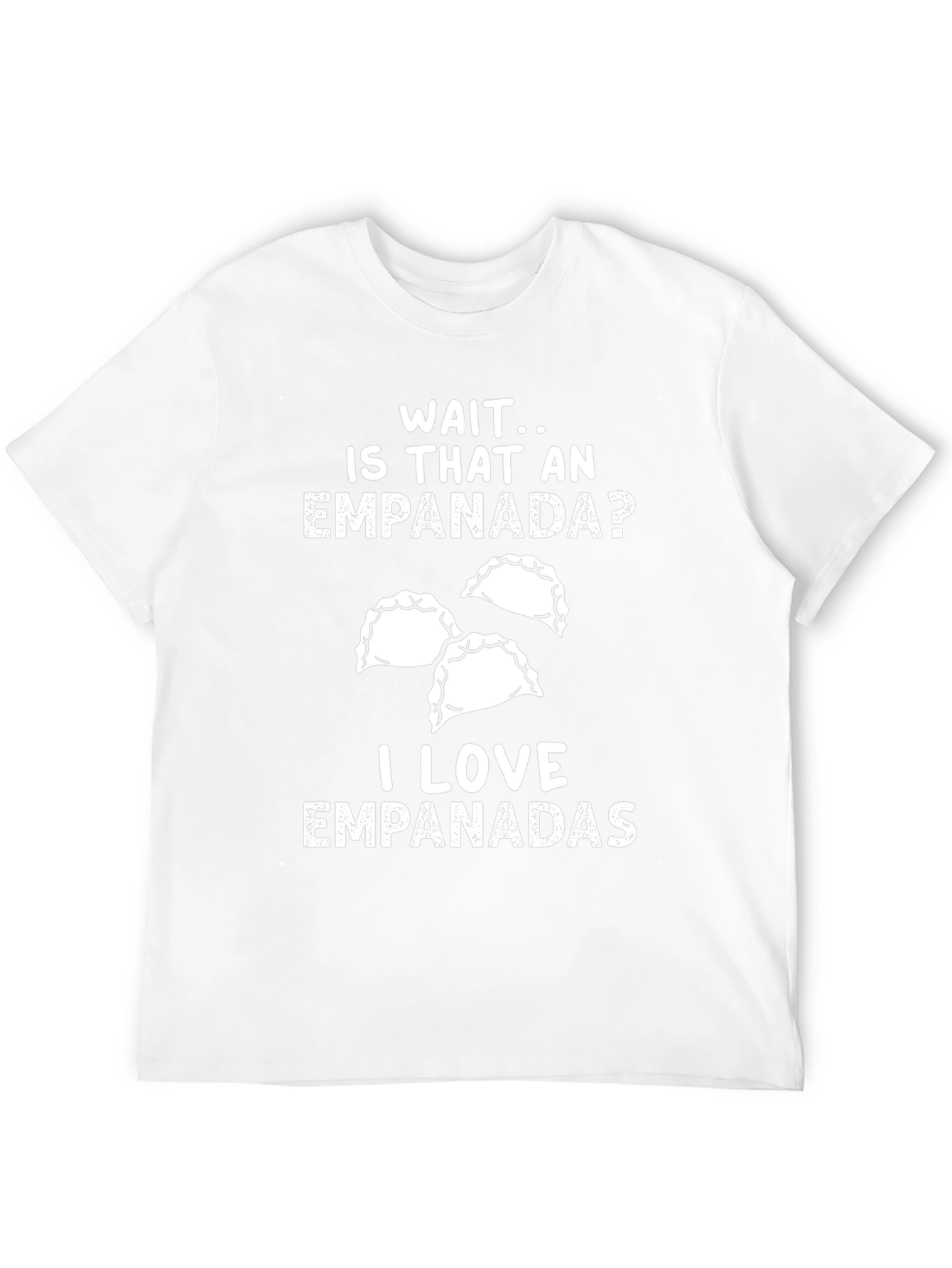 Empanada Lover T-Shirt - Funny Foodie Tee