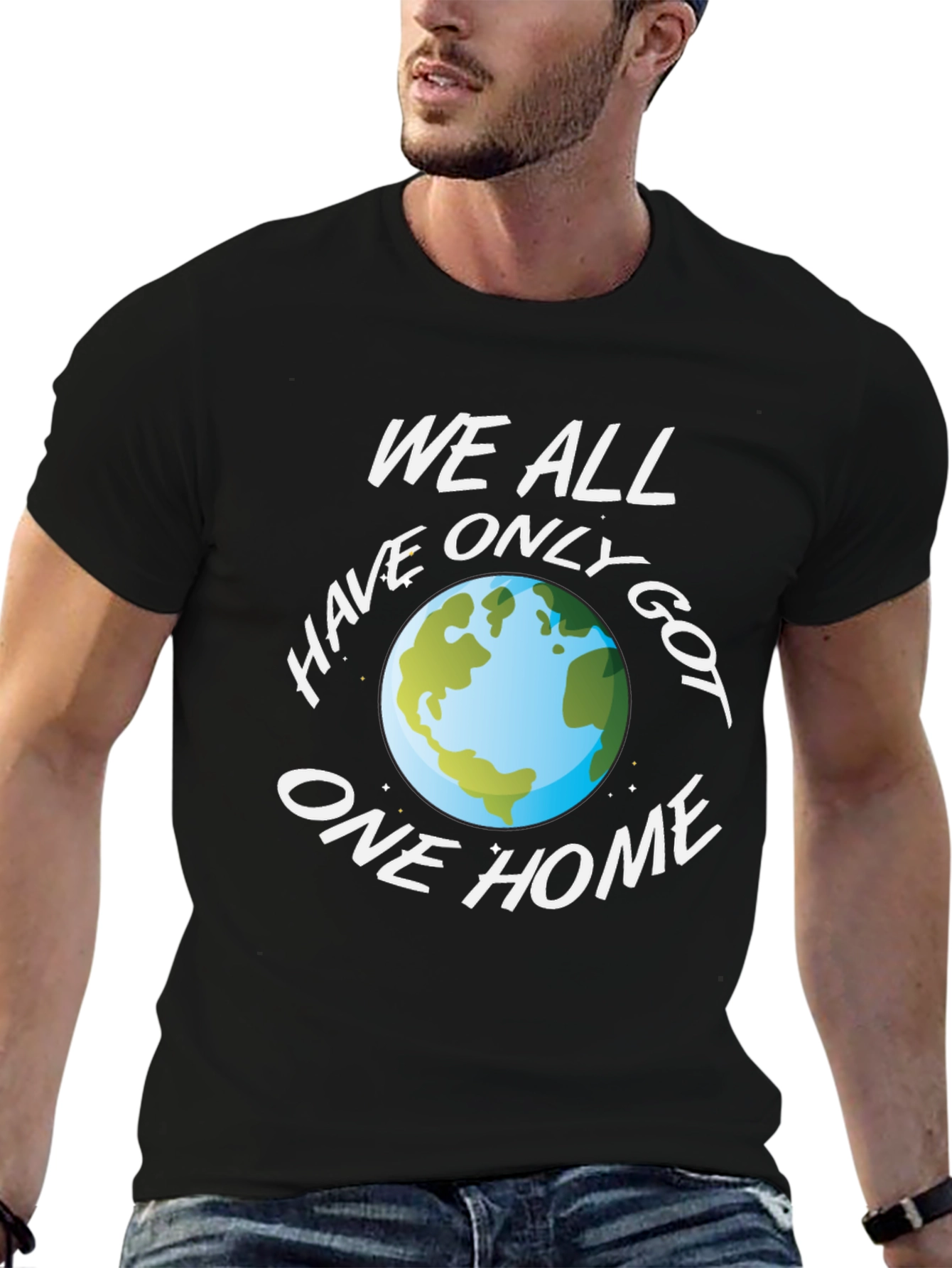 Earth Day T-Shirt - We All Have Only Got One Home