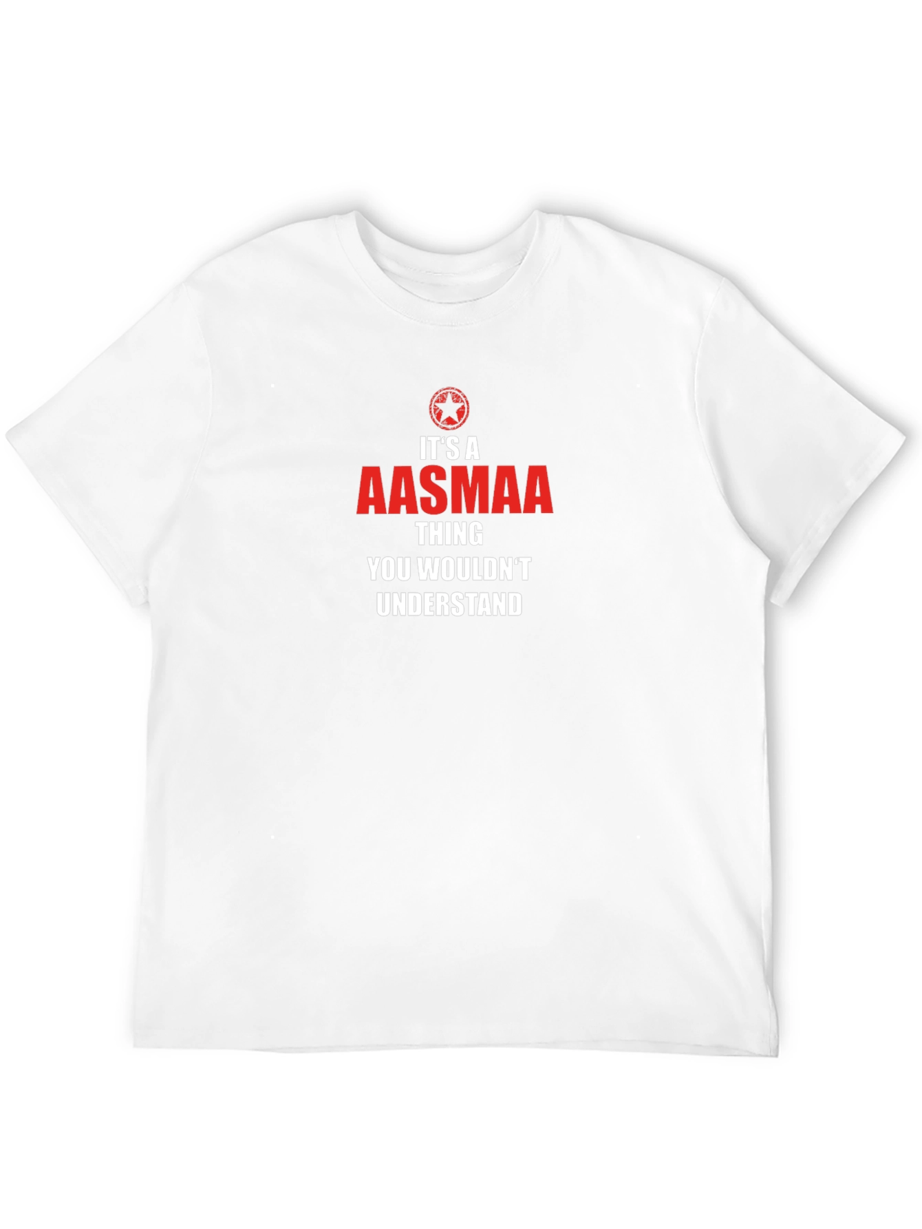 Its a Aasmaa Thing T-Shirt - Understand Tee