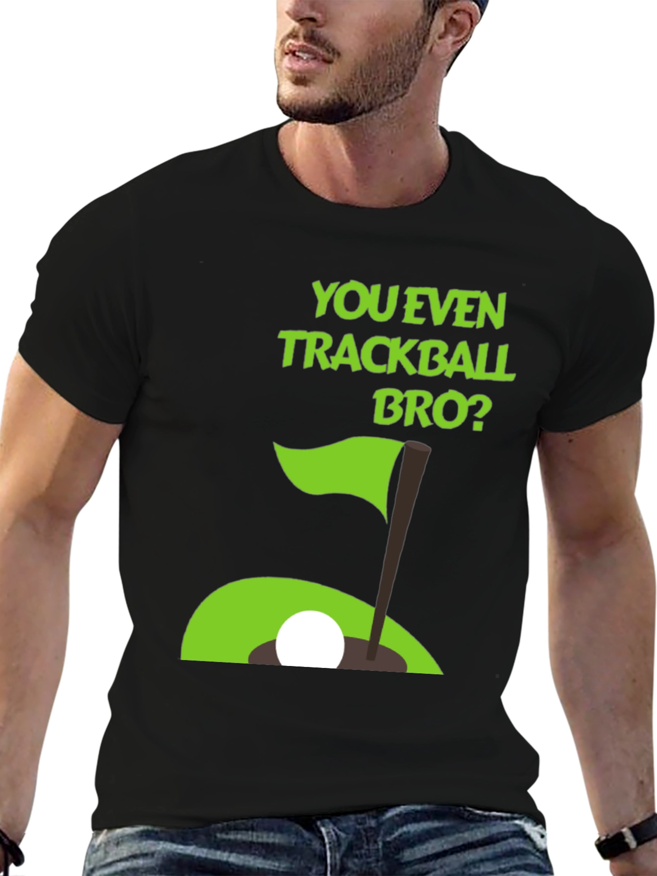You Even Trackball Bro? Graphic Tee
