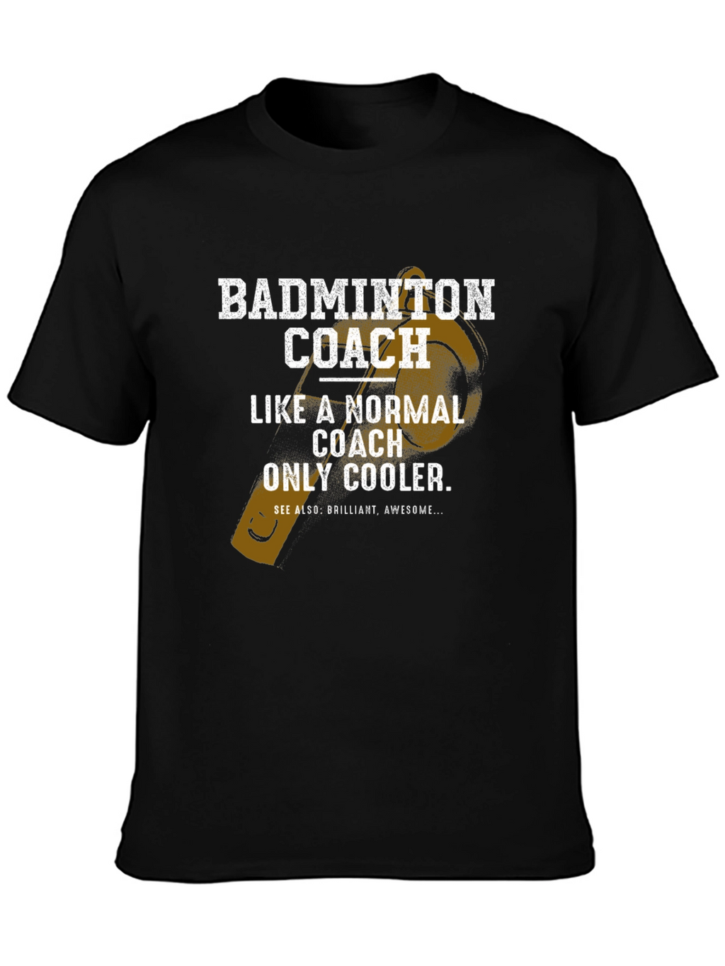 Badminton Coach T-Shirt - Normal Coach Only Cooler
