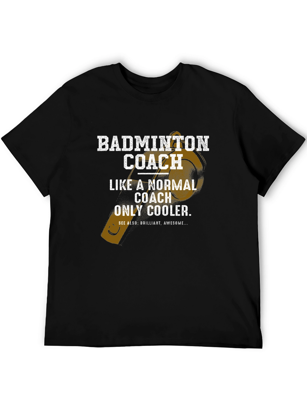 Badminton Coach T-Shirt - Normal Coach Only Cooler